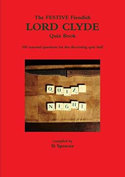 THE FIENDISH HOLIDAY LORD CLYDE QUIZ BOOK