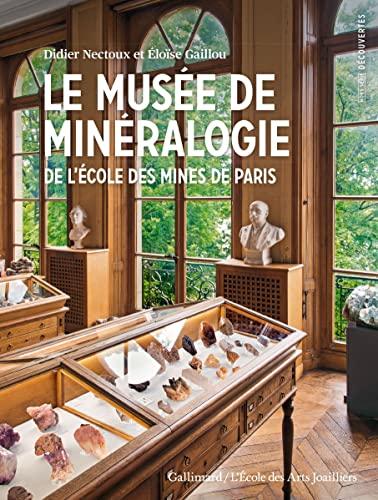 Le Musée de minéralogie de l'Ecole des mines de Paris