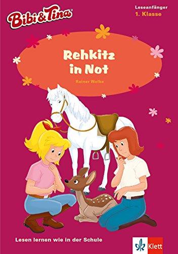 Bibi & Tina - Rehkitz in Not: Lesen lernen - 1. Klasse ab 6 Jahren (A5 Lese-Heft) (Bibi und Tina - Lesen lernen mit dem Schulbuchprofi)