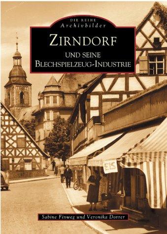 Zirndorf und seine Blechspielzeugindustrie