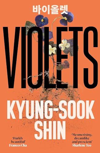 Violets: From the bestselling author of Please Look After Mother