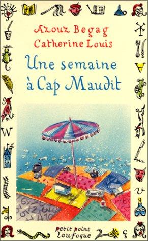 Une Semaine de vacances à cap maudit