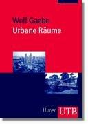 Urbane Räume (Uni-Taschenbücher M)