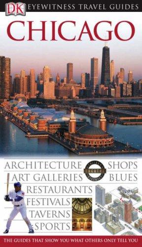 Chicago, English edition: (DK Eyewitness Travel Guide)