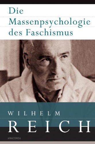 Die Massenpsychologie des Faschismus