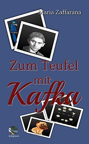 Zum Teufel mit Kafka