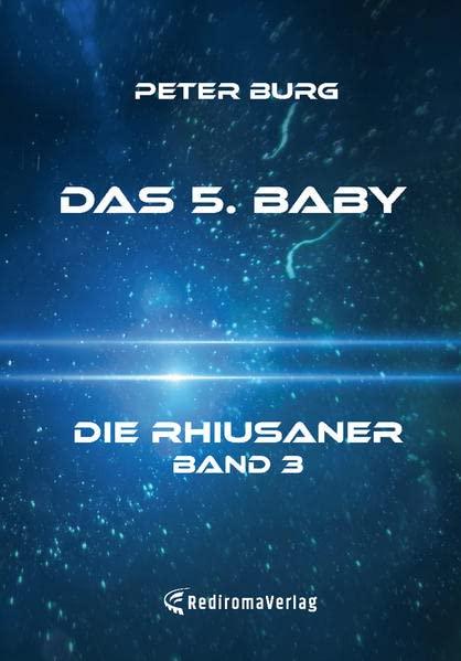 Das 5. Baby: Die Rhiusaner - Band 3