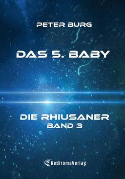 Das 5. Baby: Die Rhiusaner - Band 3