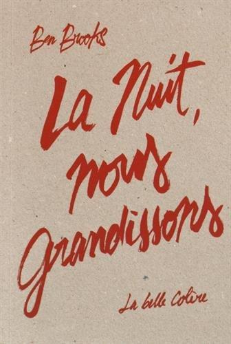 La nuit, nous grandissons