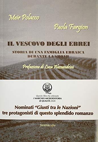 Il vescovo degli ebrei. Storia di una famiglia ebraica durante la Shoah (Le impronte)