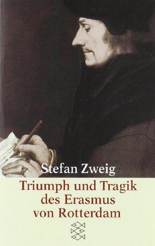 Triumph und Tragik des Erasmus von Rotterdam