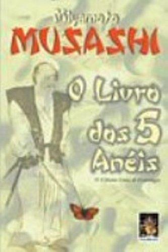 O Livro Dos 5 Aneis. O Guia Classico Da Estrategia (Em Portuguese do Brasil)