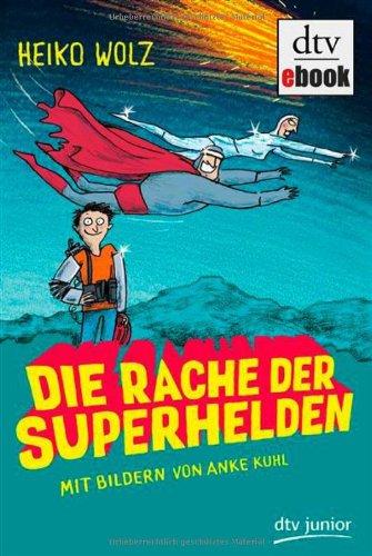 Die Rache der Superhelden