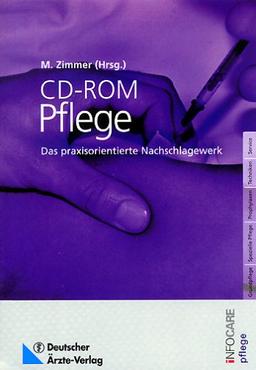 Pflege, 1 CD-ROM Das praxisorientierte Nachschlagewerk