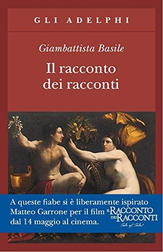 Il racconto dei racconti ovvero Il trattenimento dei piccoli