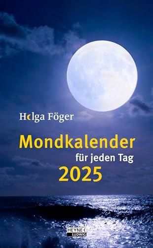 Mondkalender für jeden Tag 2025: Tages-Abreißkalender – perforierte Seiten – zum Aufstellen oder Aufhängen – 13,5 x 21,5 cm