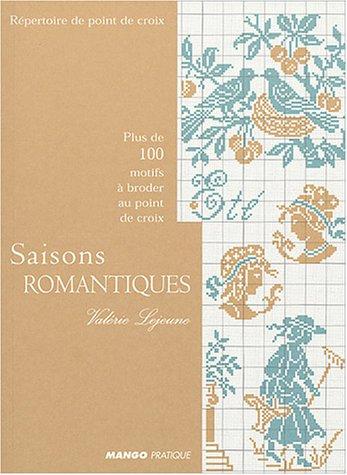 Saisons romantiques : plus de 100 motifs à broder au point de croix