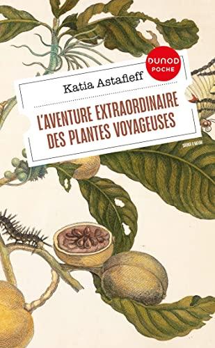 L'aventure extraordinaire des plantes voyageuses