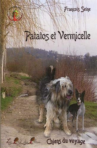 Patatos et Vermicelle : chiens du voyage