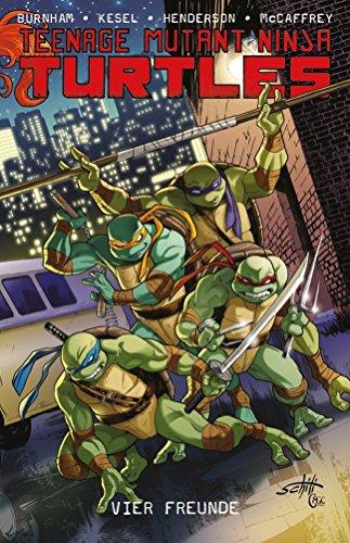 Teenage Mutant Ninja Turtles: Bd. 6: Vier Freunde