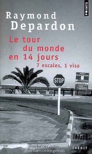 Le tour du monde en 14 jours, 7 escales, 1 visa