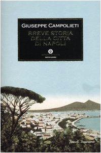 Breve storia della città di Napoli (Oscar storia)