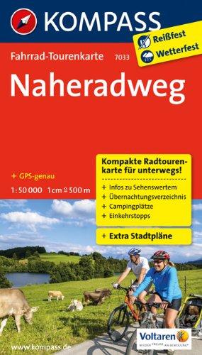 Naheradweg: Fahrrad-Tourenkarte. GPS-genau. 1:50000. (KOMPASS-Fahrrad-Tourenkarten)