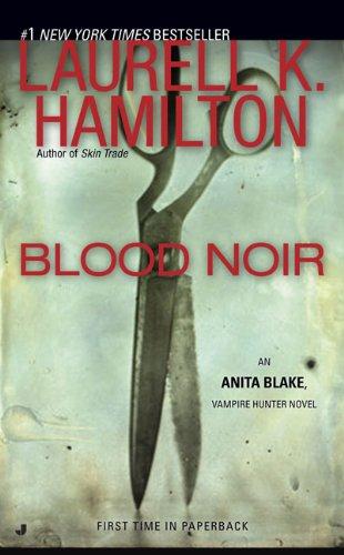 Blood Noir (Anita Blake, Vampire Hunter)