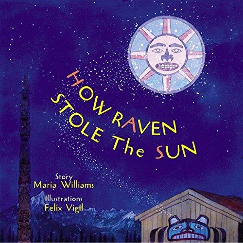 How Raven Stole the Sun (Tales of the People)