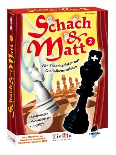 Schach und Matt 2 - Für Schachgeister mit Grundkenntnissen