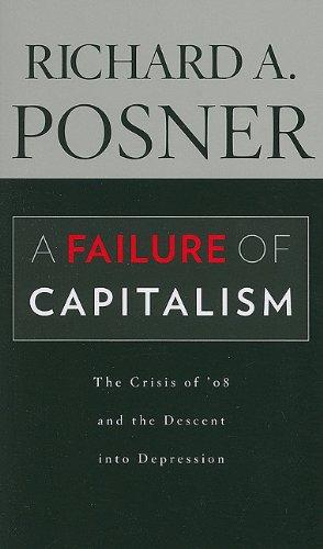 A Failure of Capitalism: The Crisis of '08 and the Descent Into Depression