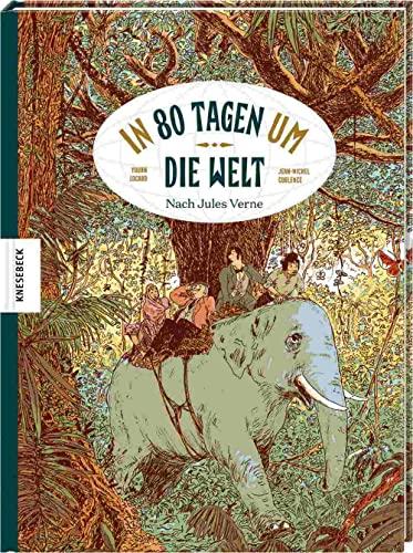 In 80 Tagen um die Welt: Graphic Novel nach Jules Verne