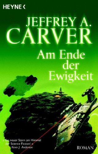 Am Ende der Ewigkeit: Roman