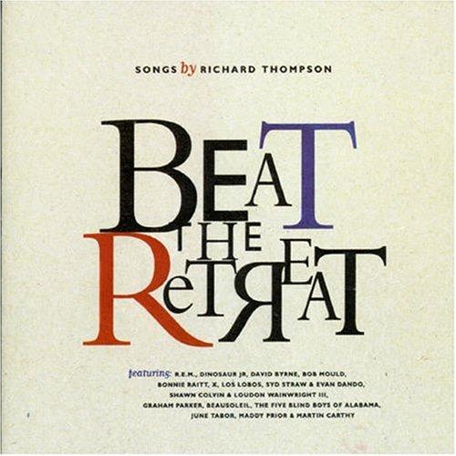 Beat the Retreat - Songs By Richard Thompson