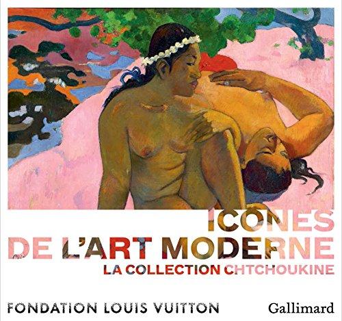 Icônes de l'art moderne : la collection Chtchoukine : exposition, Paris, Fondation Louis Vuitton, 22 octobre 2016-20 février 2017