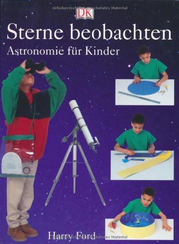 Sterne beobachten: Astronomie für Kinder