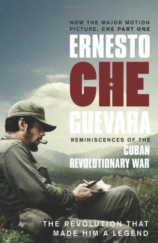 Reminiscences of the Cuban Revolutionary War: The Authorised Edition (Film Tie in)