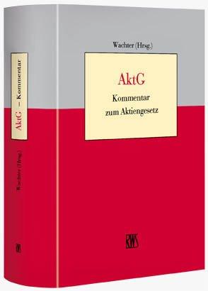 AktG: Kommentar zum Aktiengesetz