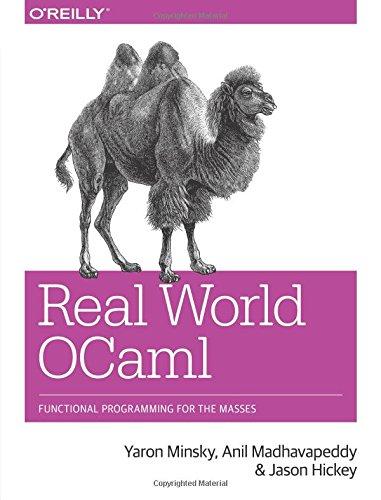 Real World OCaml: Functional programming for the masses