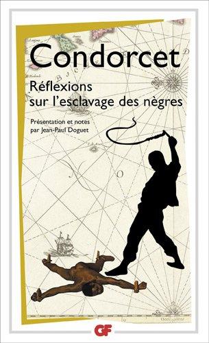 Réflexions sur l'esclavage des nègres