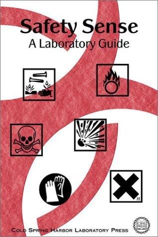 Safety Sense: A Laboratory Guide