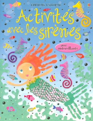 Activités avec les sirènes