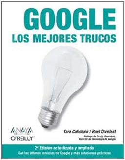 Google : los mejores trucos (Anaya Multimedia/O´Reilly)