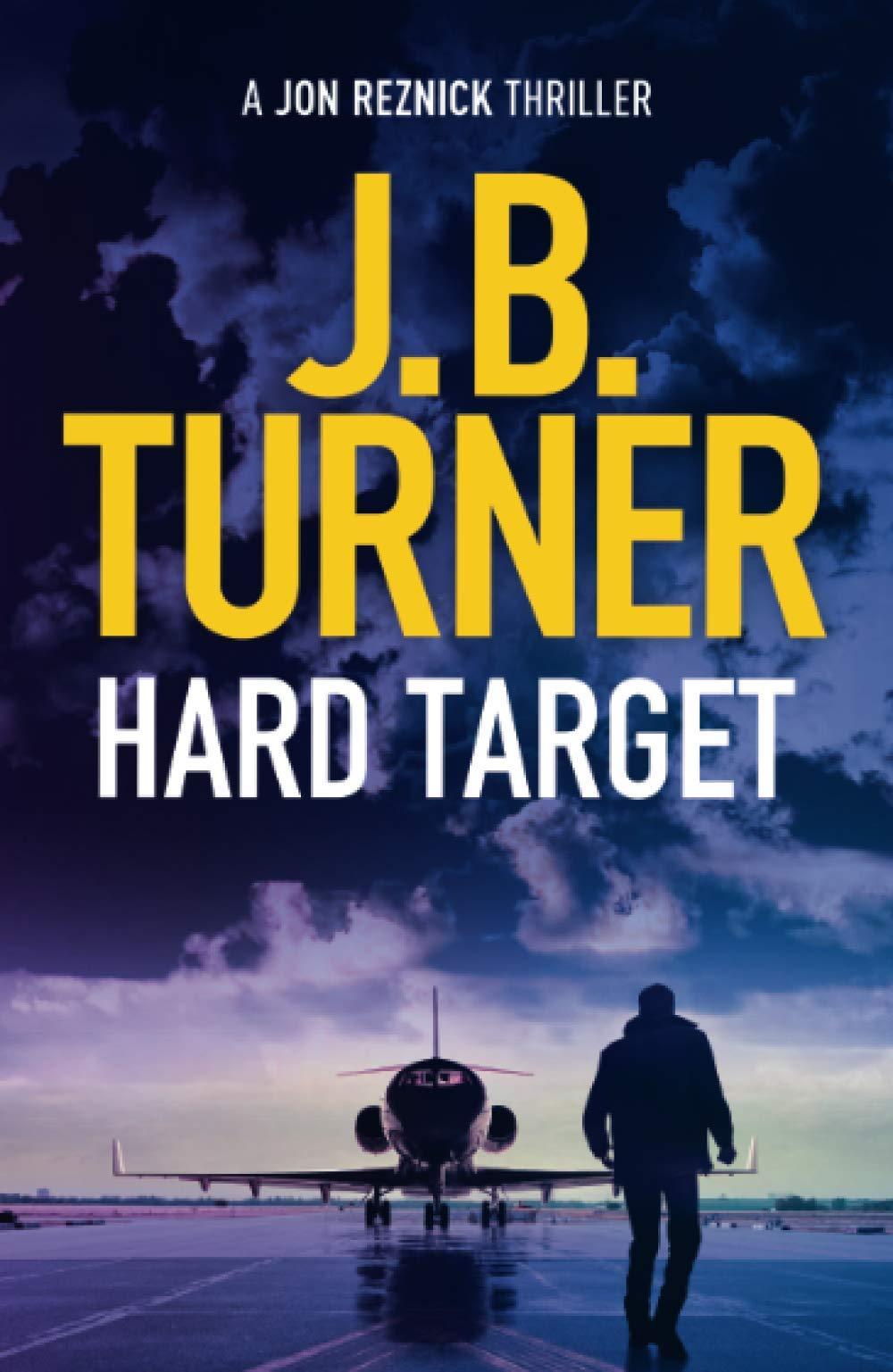 Hard Target (A Jon Reznick Thriller, Band 8)