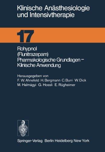 Rohypnol (Flunitrazepam), Pharmakologische Grundlagen, Klinische Anwendung (Klinische Anästhesiologie und Intensivtherapie)