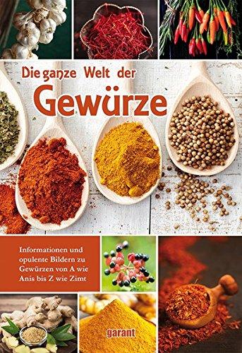 Die ganze Welt der Gewürze