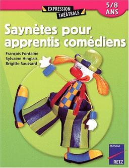 Saynètes pour apprentis comédiens (5-8 ans)