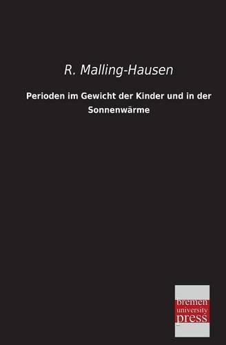 Perioden im Gewicht der Kinder und in der Sonnenwärme