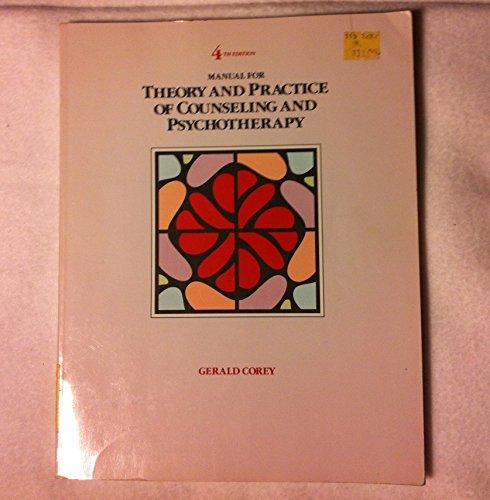 Manual for Theory and Practice of Counseling and Psychotherapy, 4th Edition