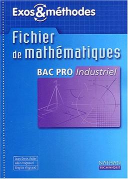 Mathématiques, Bac pro industriel : livre de l'élève